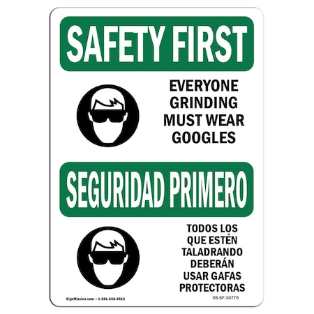 Signmission OSHA SAFETY FIRST Sign, Everyone Grinding Bilingual, 14in X 10in Decal, 14" W, 10" H, Landscape OS-SF-D-1014-L-10779